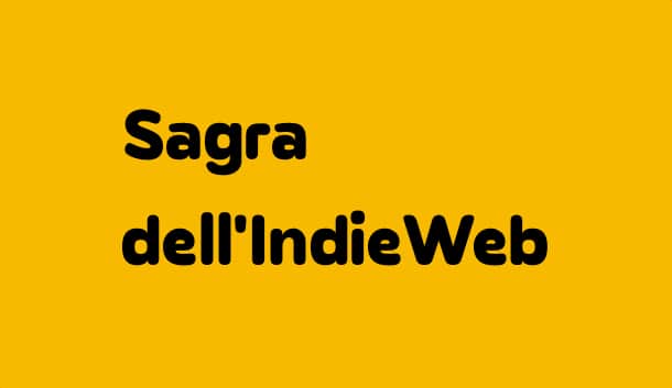 scritta: sagraIndieweb